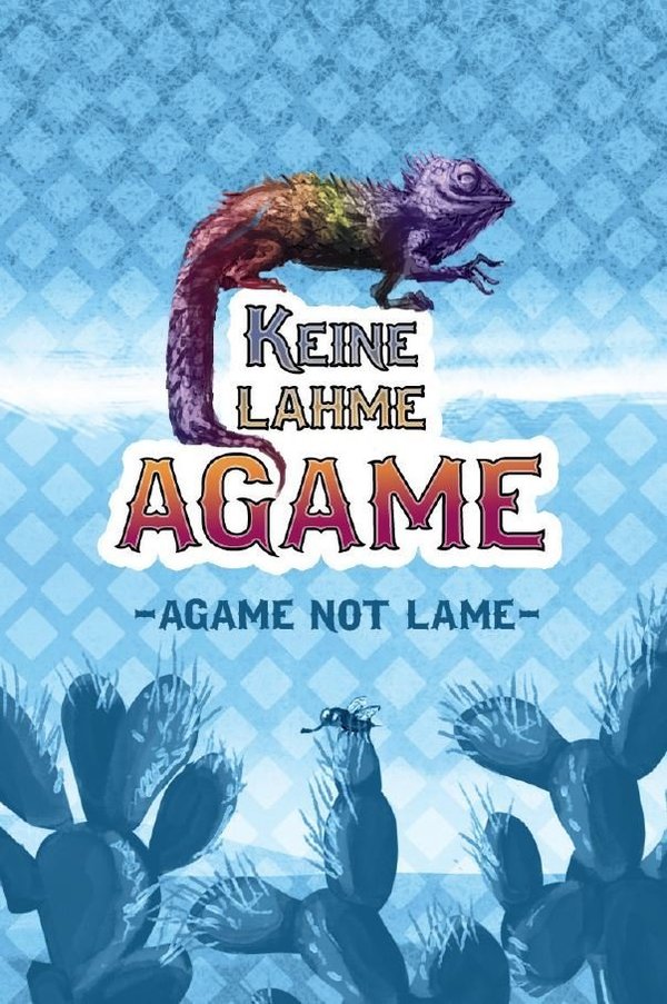 Keine Lahme Agame / Agame not Lame